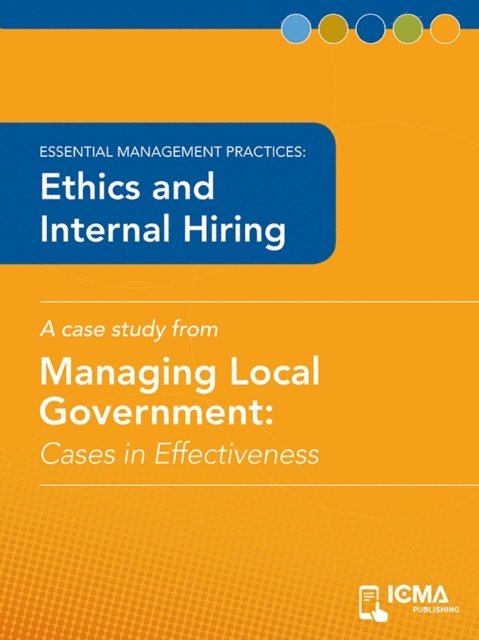 Michael  Richards, April  Konitzer, Tim   Styka - Ethics and Internal Hiring, E-bok