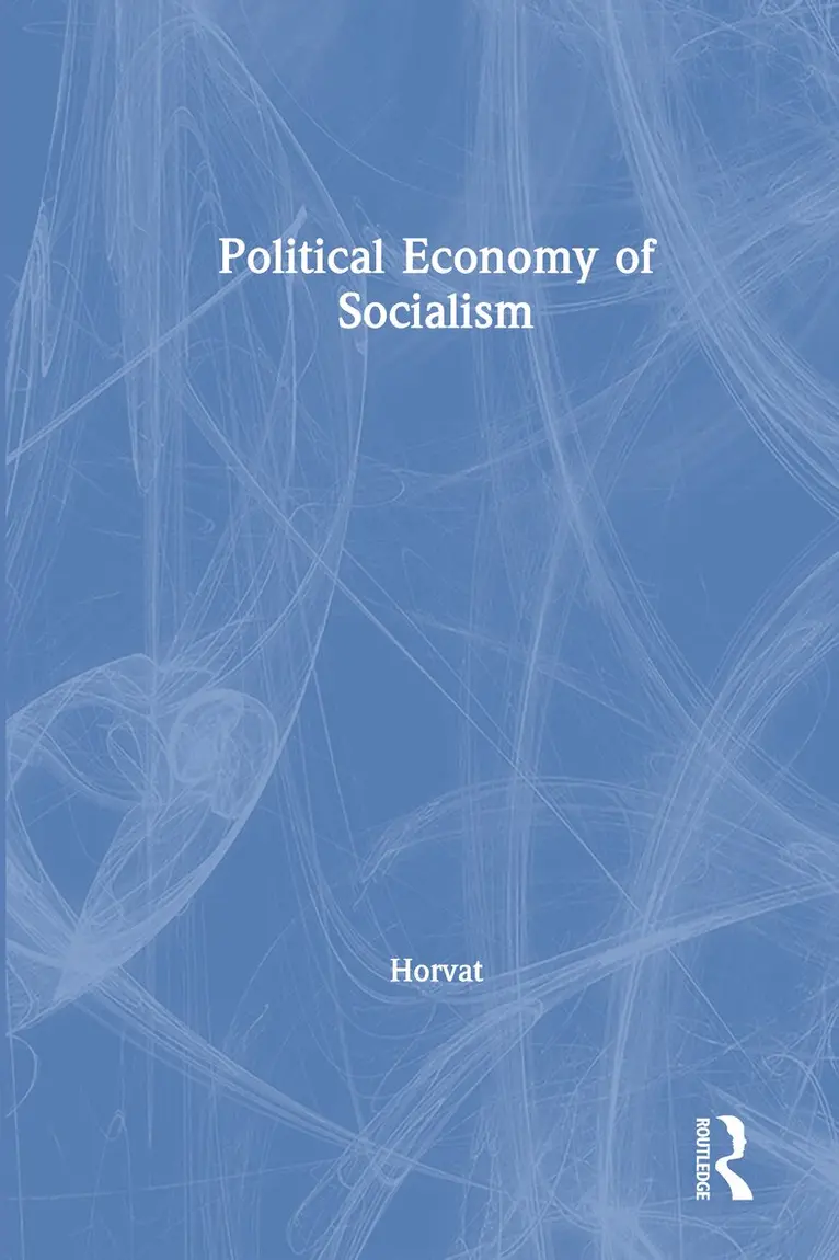Branko Horvat - Political Economy of Socialism, Inbunden. Tillgänglighet: Lägg i varukorg