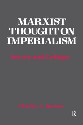 Charles A. Barone - Marxist Thought on Imperialism, Häftad