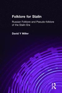Folklore for Stalin