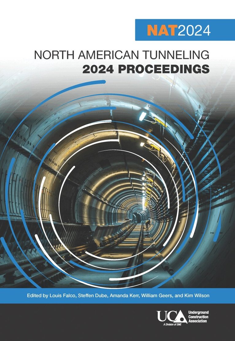 Louis Falco, Matthew Crow, Amanda Morgan, Kathy Murtagh - North American Tunneling 2024 Proceedings, Inbunden