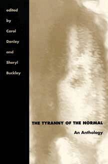 Carol Donley, Sheryl Buckley - Tyranny of the Normal, Häftad. Tillgänglighet: Tillfälligt slut
