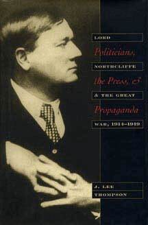 Politicians, the Press and Propaganda