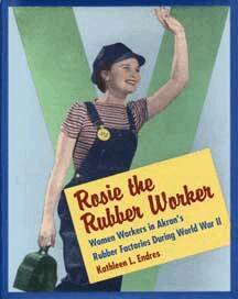 Kathleen L. Endres - Rosie the Rubber Worker, Inbunden. Tillgänglighet: Tillfälligt slut