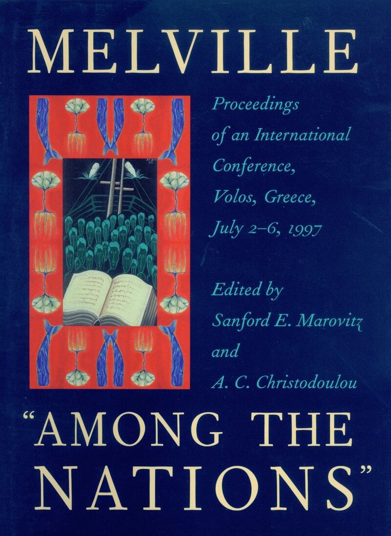 The Kent State University Press, Marovitz, A. C. Christodoulou, Sanford E Marovitz, A C Christodoulou - Melville Among the Nations, Inbunden. Tillgänglighet: Tillfälligt slut