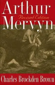 Charles Brockden Brown - Arthur Mervyn, Häftad. Tillgänglighet: Lägg i varukorg