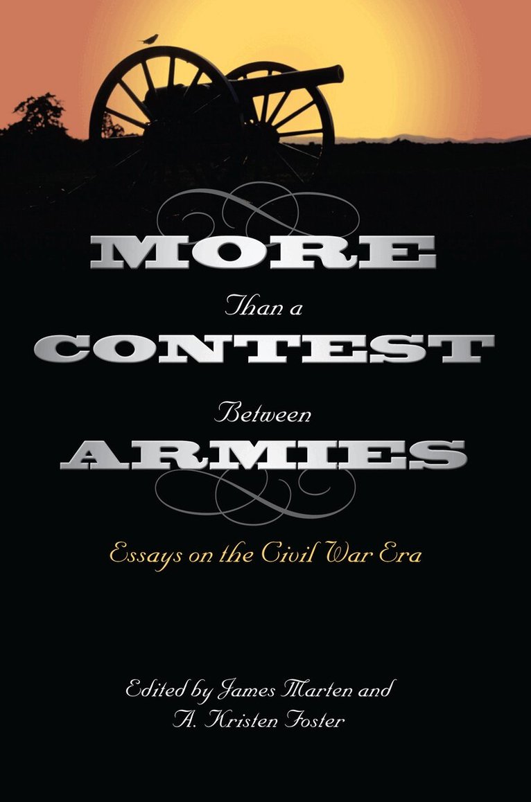 More Than a Contest Between Armies
