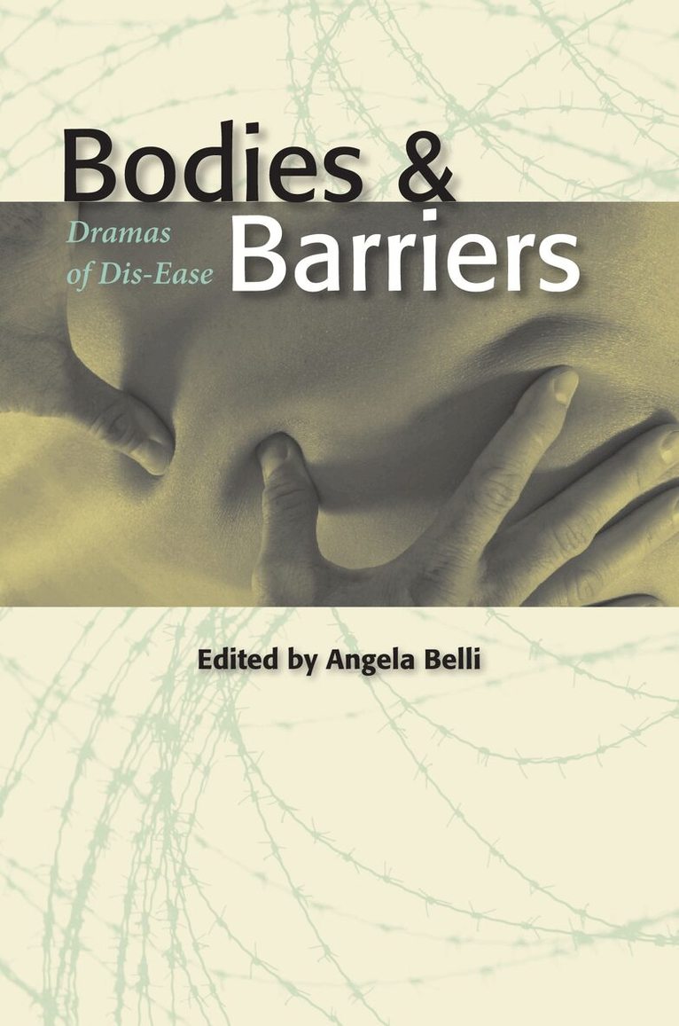 Angela Belli - Bodies and Barriers, Häftad. Tillgänglighet: Tillfälligt slut