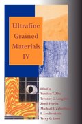 Ultrafine Grained Materials IV