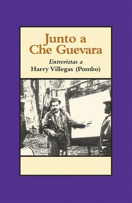 Harry Villegas - Junto a Che Guevara, Häftad