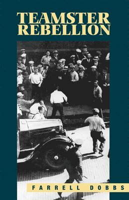 Farrell Dobbs - Teamster Rebellion, Häftad