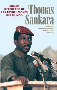 Somos Herederos de las Revoluciones del Mundo