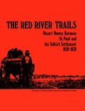 Red River Trails 1820-1870