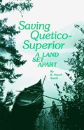 Saving Quetico-Superior