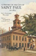 History of the City of St. Paul to 1857
