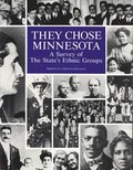 They Chose Minnesota