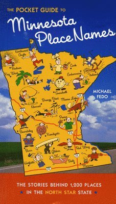 Michael Fedo - Pocket Guide to Minnesota Place Names, Häftad