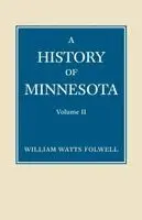 William Folwell - History of Minnesota Volume 2, Häftad. Tillgänglighet: Lägg i varukorg