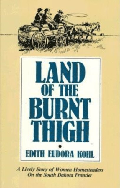 Edith Eudora Kohl - Land of The Burnt Thigh, E-bok