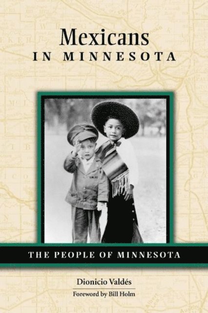 Dionicio Valdes - Mexicans In Minnesota, E-bok. Tillgänglighet: Lägg i varukorg