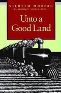 Unto A Good Land