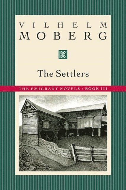 Vilhelm Moberg - Settlers, E-bok