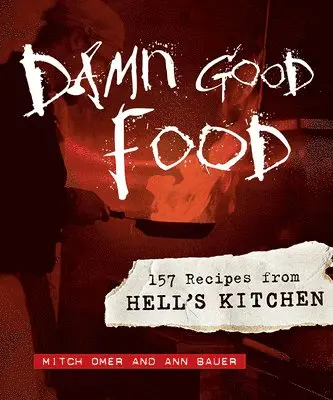 Mitch Omer, Ann Bauer - Damn Good Food, Inbunden. Tillgänglighet: Lägg i varukorg