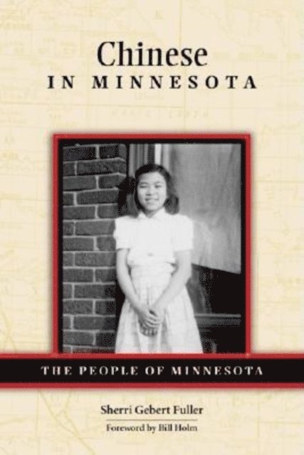 Sherri  Gebert Fuller - Chinese in Minnesota, E-bok