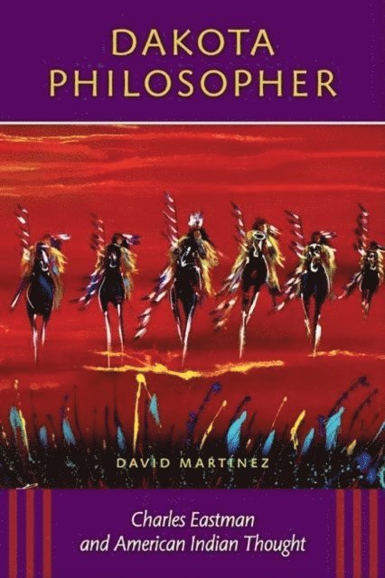 David Martinez - Dakota Philosopher, E-bok