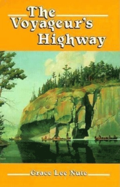 Grace Lee Nute - Voyageur's Highway, E-bok