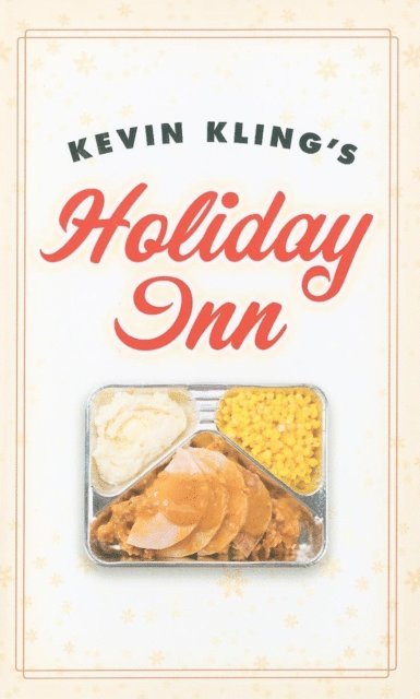 Kevin Kling - Kevin Kling's Holiday Inn, E-bok