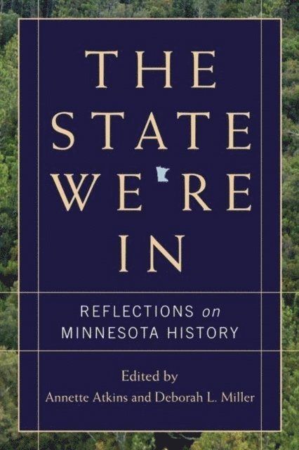 Deborah L. Miller, Annette Atkins - State We're In, E-bok