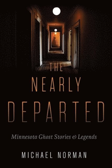 Michael Norman - Nearly Departed, E-bok