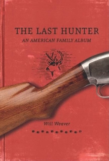 Will Weaver - Last Hunter, E-bok