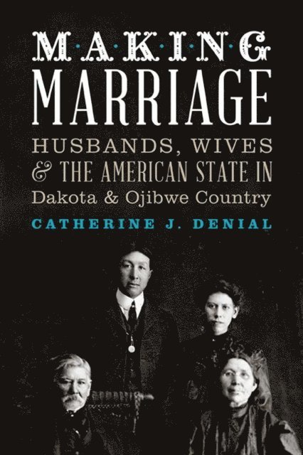 Catherine J. Denial - Making Marriage, E-bok. Tillgänglighet: Lägg i varukorg