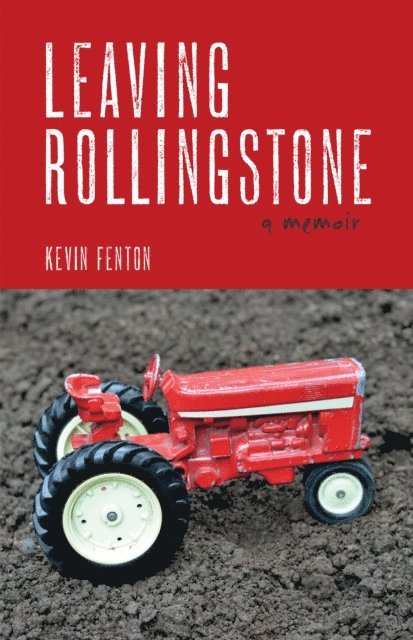 Kevin Fenton - Leaving Rollingstone, E-bok