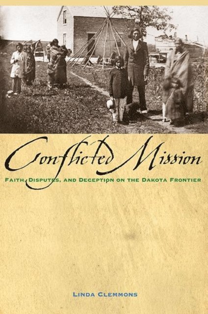 Linda M. Clemmons - Conflicted Mission, E-bok