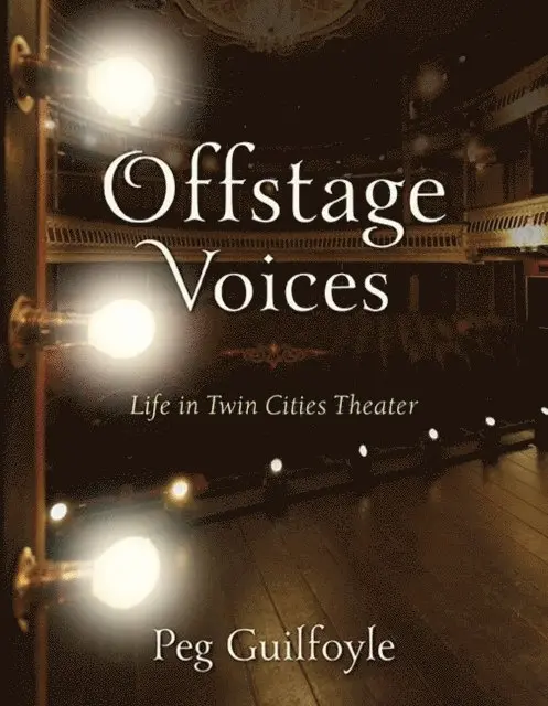 Peg Guilfoyle - Offstage Voices, E-bok. Tillgänglighet: Lägg i varukorg
