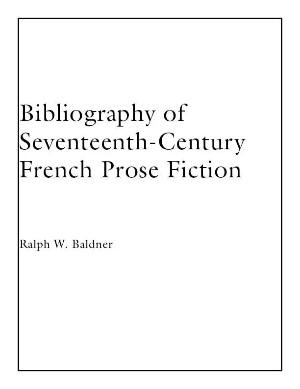 Ralph W. Baldner - Bibliography of Seventeenth-Century French Prose Fiction, Inbunden. Tillgänglighet: Lägg i varukorg