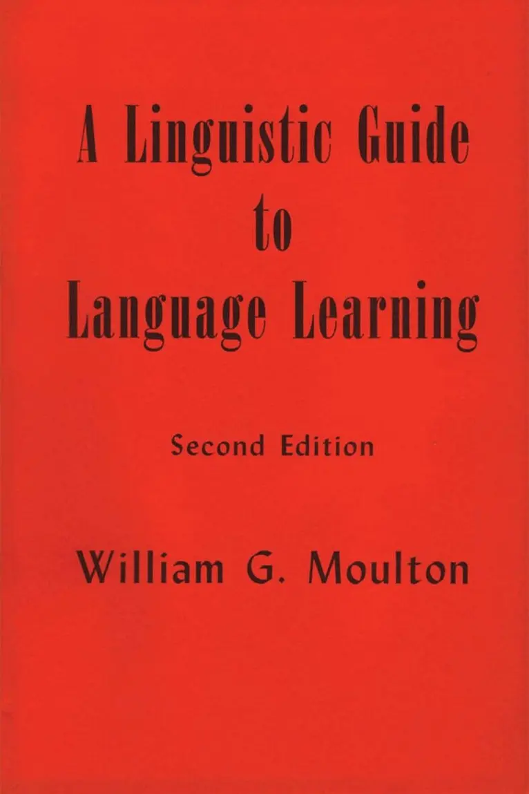 William G. Moulton - Linguistic Guide to Language Learning, Häftad. Tillgänglighet: Lägg i varukorg