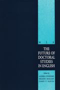 Future of Doctoral Studies in English