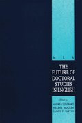 Future of Doctoral Studies in English