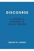 Discourse: Critique and Synthesis