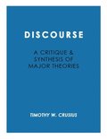 Discourse: Critique and Synthesis