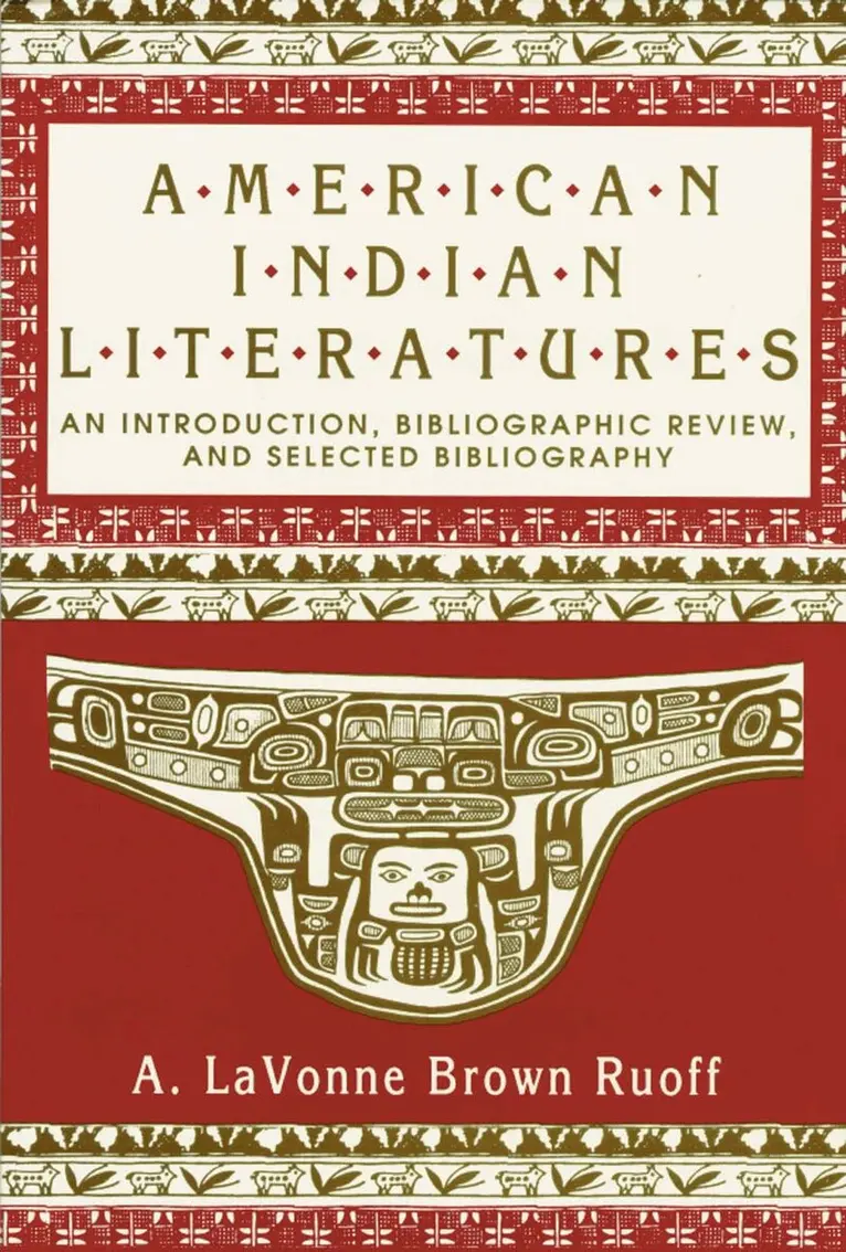 A. LaVonne Brown Ruoff - American Indian Literatures, Inbunden. Tillgänglighet: Lägg i varukorg