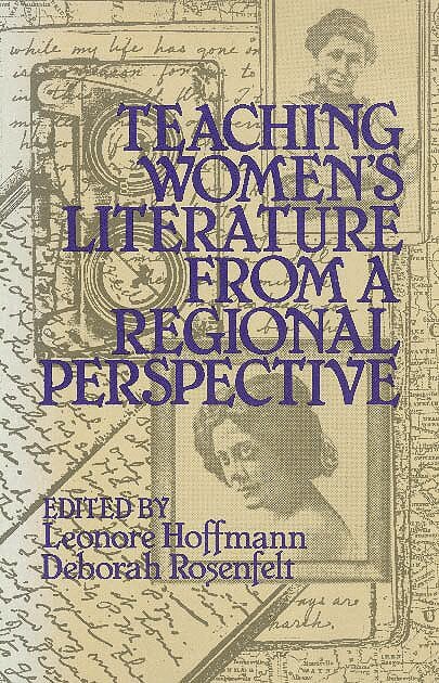 Leonore Hoffman, Deborah Rosenfelt - Teaching Women's Literature from a Regional Perspective, Inbunden. Tillgänglighet: Tillfälligt slut