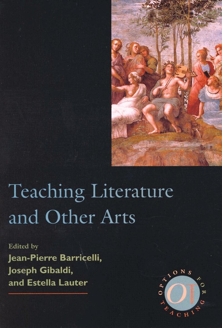 Jean-Pierre Barricelli - Teaching Literature and Other Arts, Häftad. Tillgänglighet: Tillfälligt slut