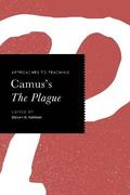 Approaches to Teaching Camus's The Plague