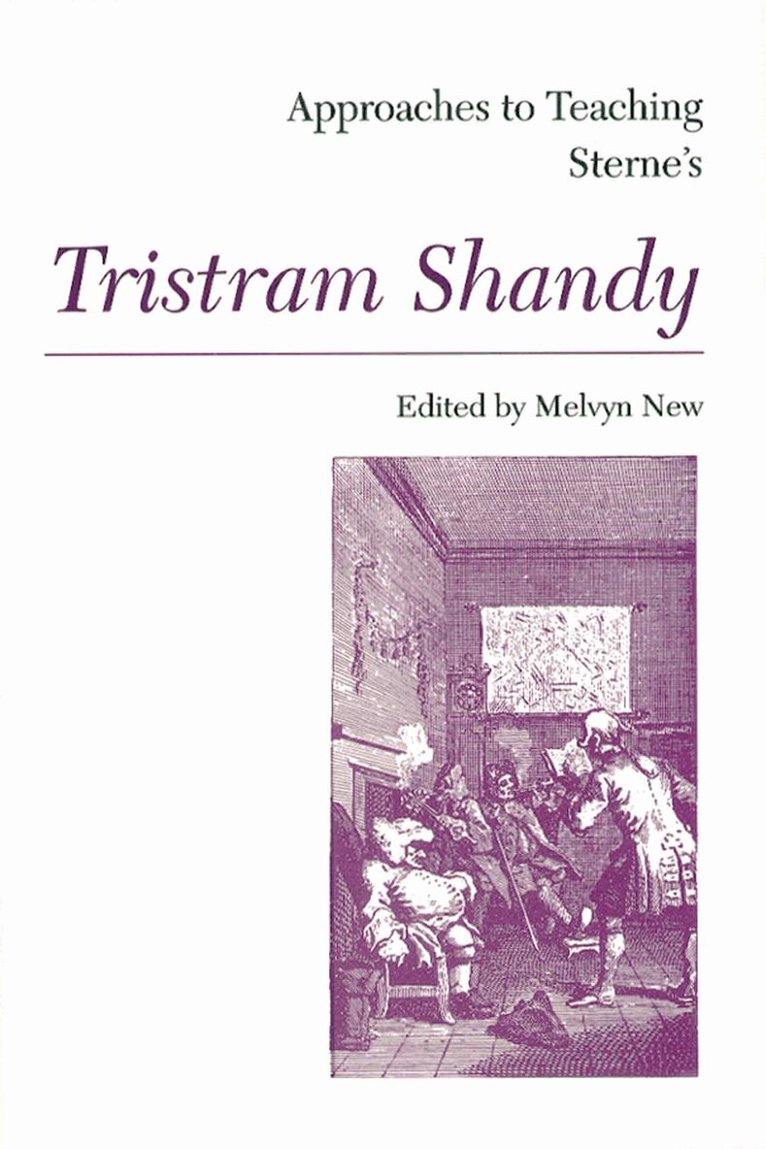 Melvyn New - Approaches to Teaching Sterne's Tristram Shandy, Häftad. Tillgänglighet: Tillfälligt slut