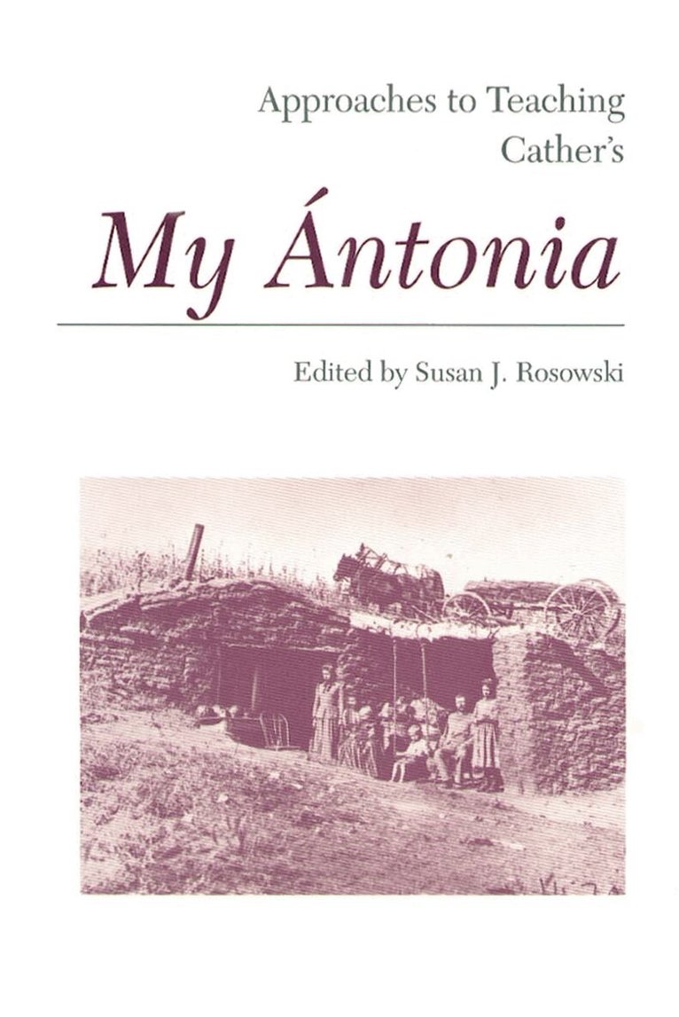 Susan J. Rosowski - Approaches to Teaching Cather's My Antonia, Inbunden. Tillgänglighet: Tillfälligt slut